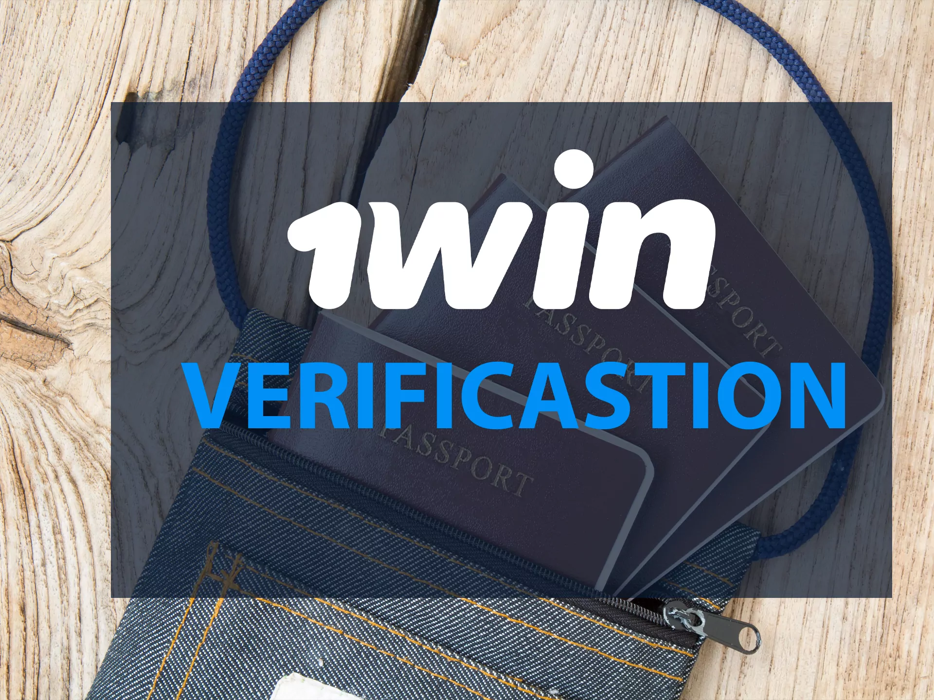 1Win Account Verification