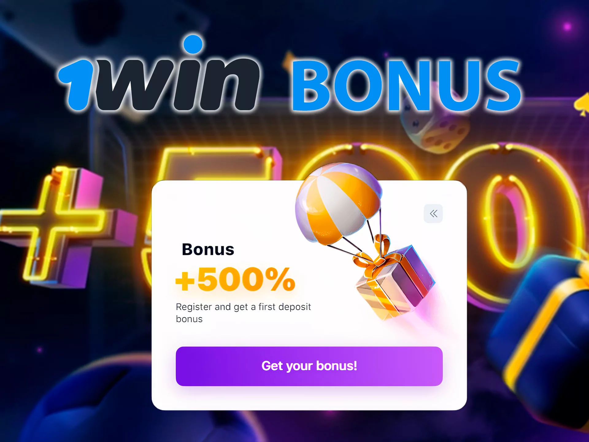 1Win Bonus